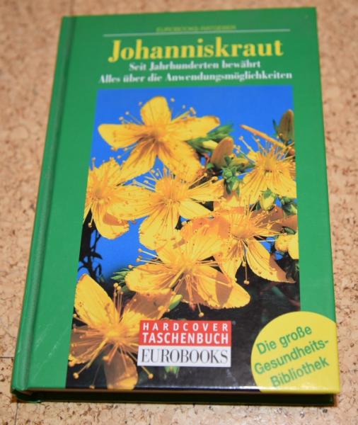 Johanniskraut Seit Jahrhunderten bewährt